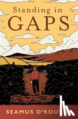 O'Rourke, Seamus - Standing in Gaps