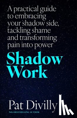 Divilly, Pat - Shadow Work