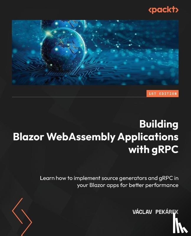 Pekárek, Václav - Building Blazor WebAssembly Applications with gRPC