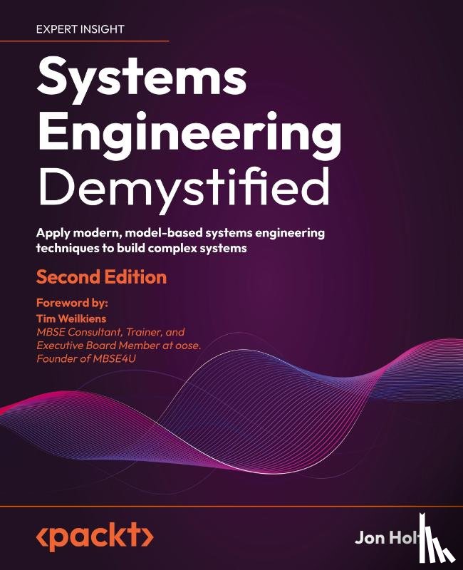 Holt, Jon - Systems Engineering Demystified - Second Edition