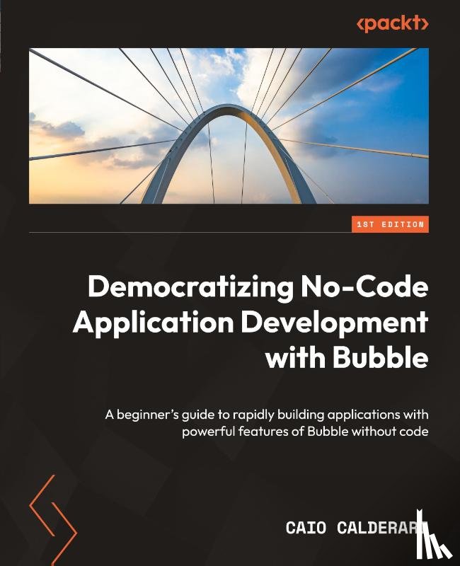 Calderari, Caio - Democratizing No-Code Application Development with Bubble