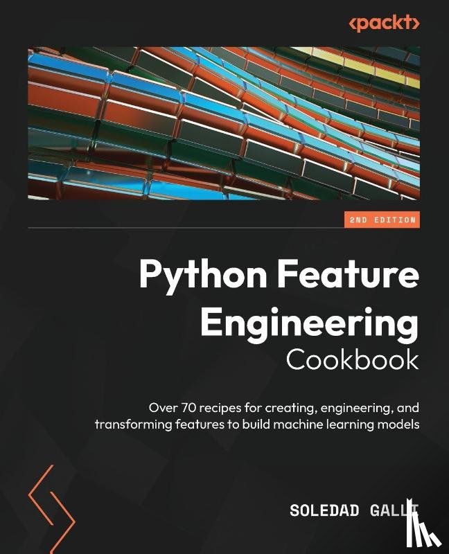 Galli, Soledad - Python Feature Engineering Cookbook - Second Edition