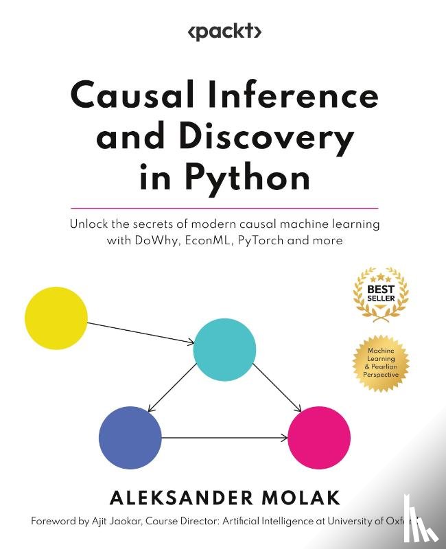 Molak, Aleksander - Causal Inference and Discovery in Python