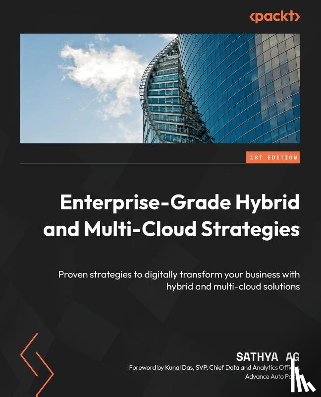 Ag, Sathya - Enterprise-Grade Hybrid and Multi-Cloud Strategies