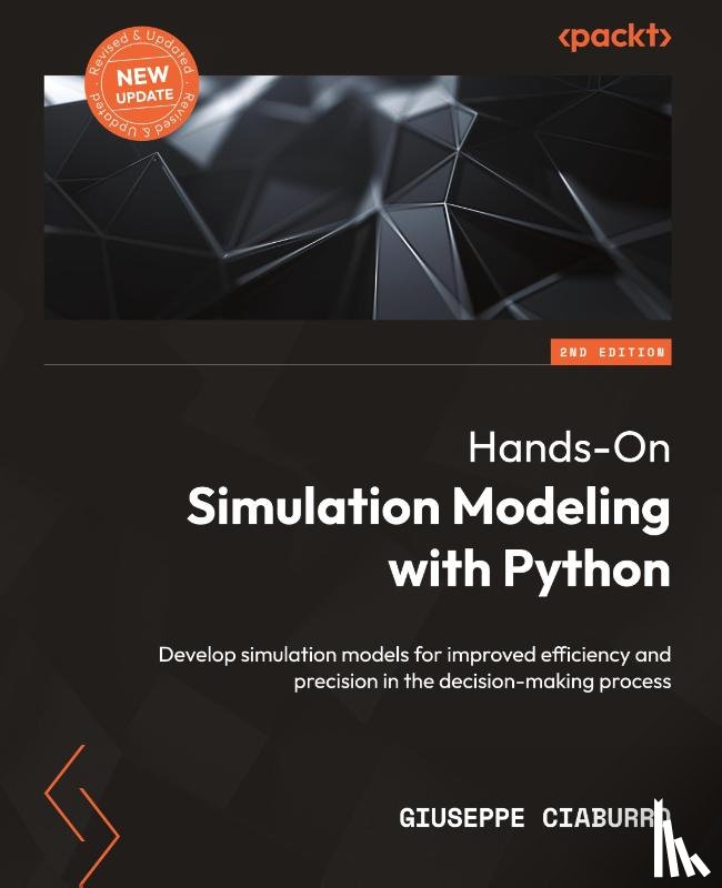 Ciaburro, Giuseppe - Hands-On Simulation Modeling with Python - Second Edition
