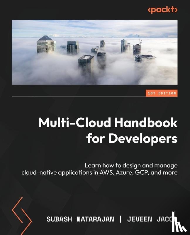 Natarajan, Subash, Jacob, Jeveen - Multi-Cloud Handbook for Developers