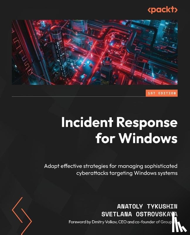 Tykushin, Anatoly, Ostrovskaya, Svetlana - Incident Response for Windows