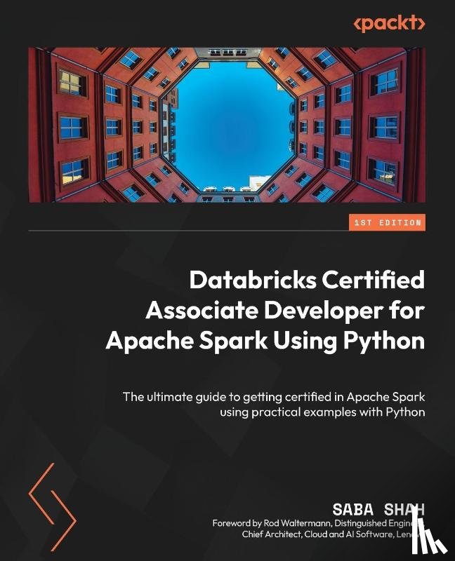 Shah, Saba - Databricks Certified Associate Developer for Apache Spark Using Python
