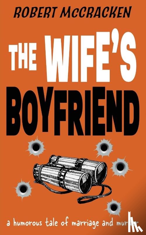 McCracken, Robert - THE WIFE'S BOYFRIEND