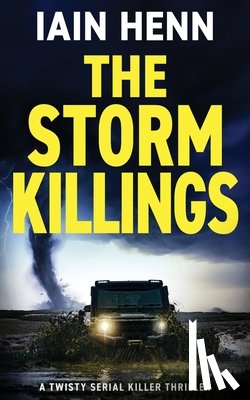 Henn, Iain - THE STORM KILLINGS