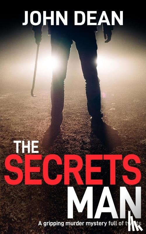 Dean, John - THE SECRETS MAN