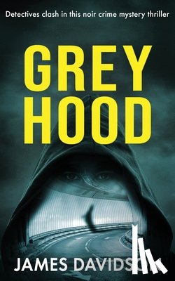 Davidson, James - GREY HOOD