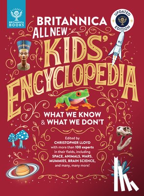 Lloyd, Christopher - Britannica All New Kids' Encyclopedia: Updated Edition - What We Know & What We Don't