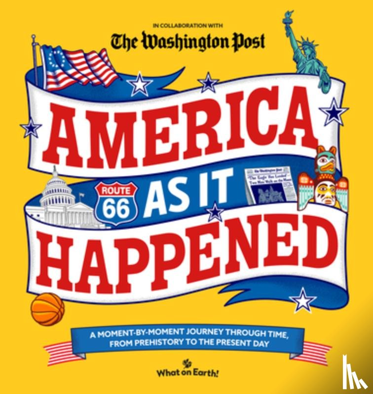 What on Earth! - America As It Happened