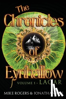 Rogers, Mike, Roe, Jonathan - The Chronicles of Eynhallow Volume 1 - Lagar