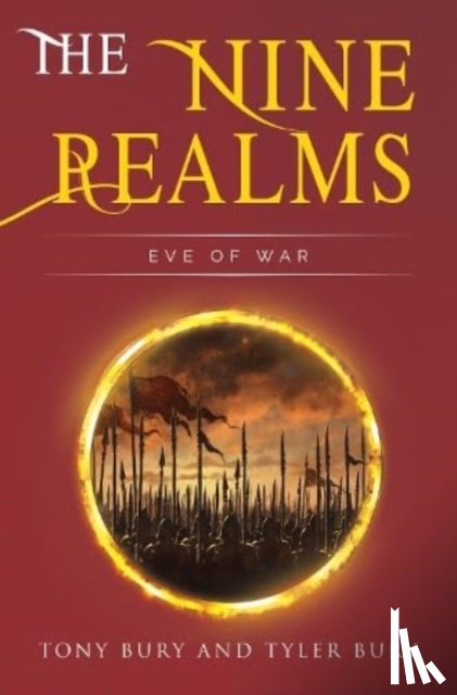 Bury, Tony - The Nine Realms: Eve of War