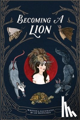 Mannchen, Liz - Becoming A Lion
