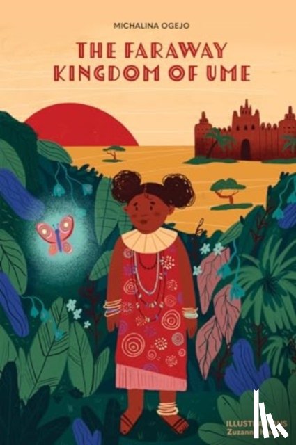 Ogejo, Michalina - The Faraway Kingdom of Ume