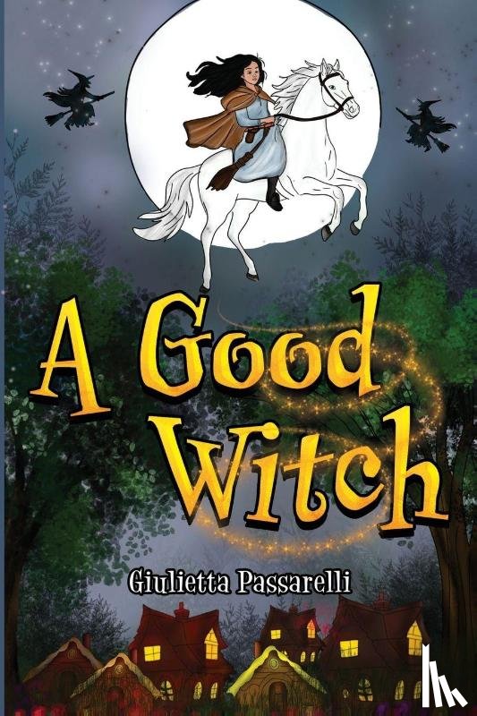 Passarelli, Giulietta - A Good Witch