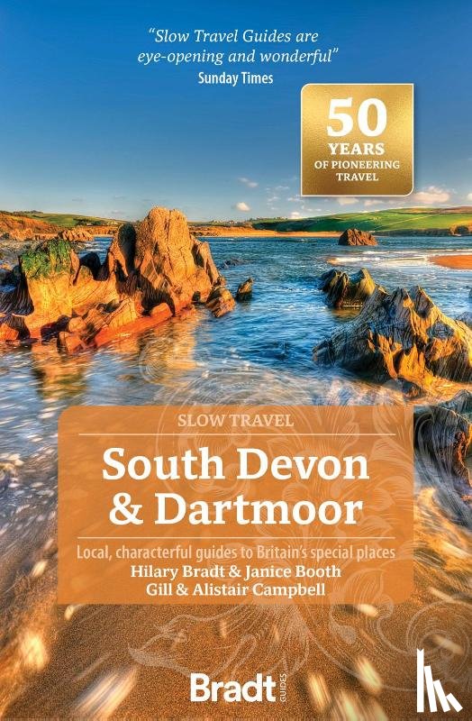 Bradt, Hilary, Booth, Janice - South Devon & Dartmoor (Slow Travel)