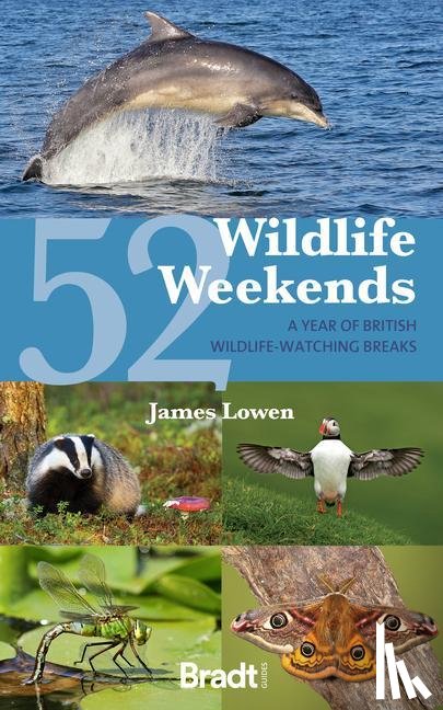 Lowen, James - 52 Wildlife Weekends