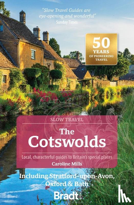 Mills, Caroline - The Cotswolds (Slow Travel)