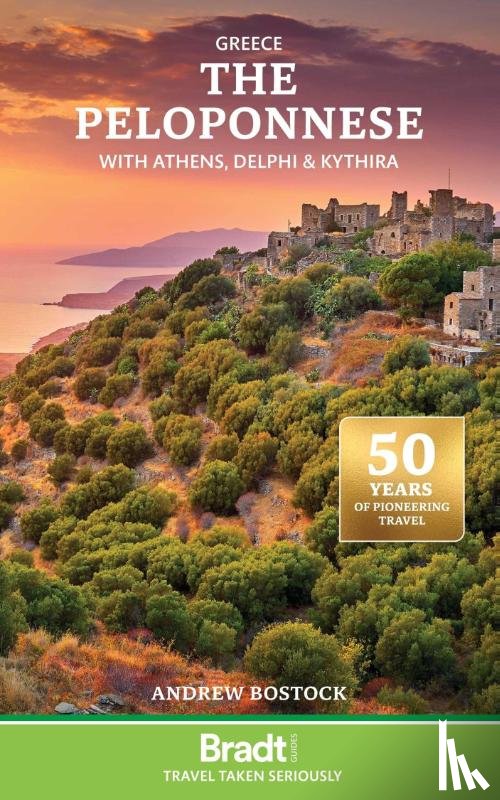 Bostock, Andrew - Greece: The Peloponnese: With Athens, Delphi and Kythira