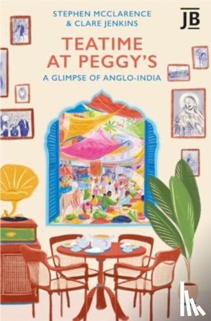 Jenkins, Clare, McClarence, Stephen - Teatime at Peggy's
