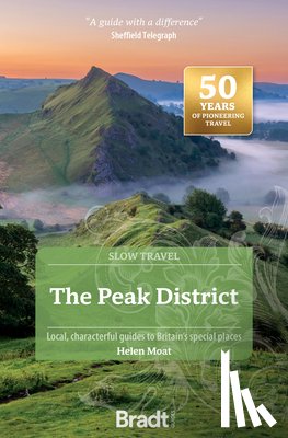 Moat, Helen - The Peak District (Slow Travel)