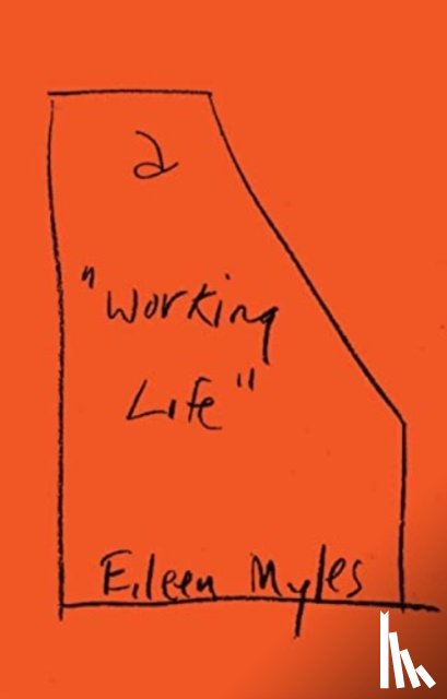 Myles, Eileen - a "Working Life"