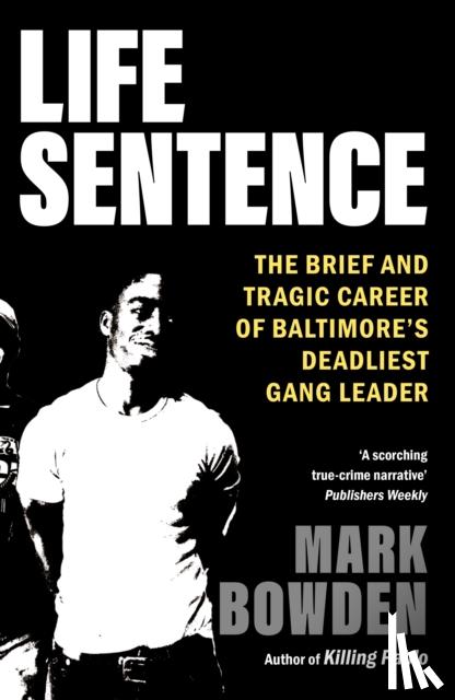 Bowden, Mark - Life Sentence