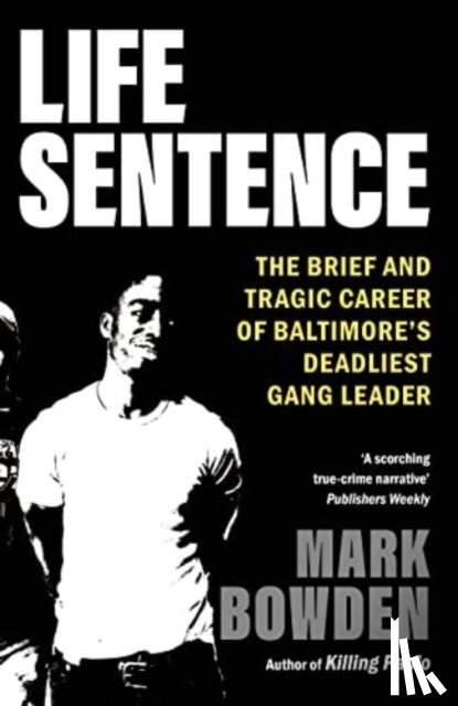 Bowden, Mark - Life Sentence