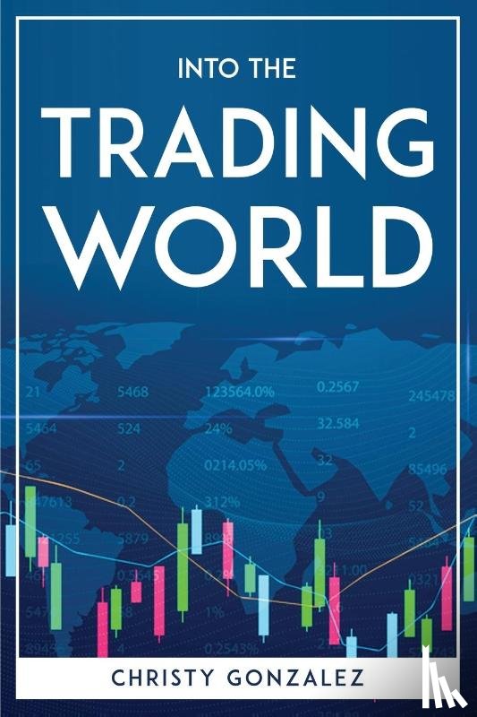 Christy Gonzalez - Into the trading world