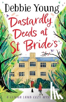 Debbie Young - Dastardly Deeds at St Bride's