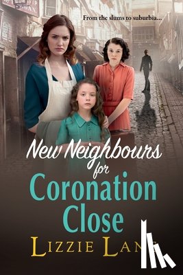 Lane, Lizzie - New Neighbours for Cornonation Close