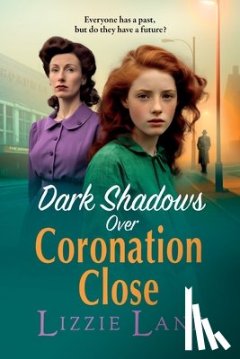 Lane, Lizzie - Dark Shadows Over Coronation Close