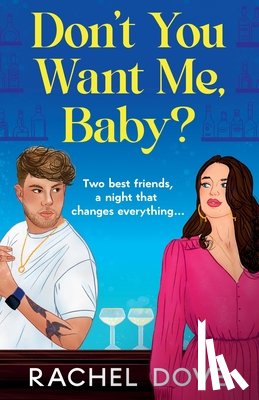Rachel Dove - Don't You Want Me, Baby?