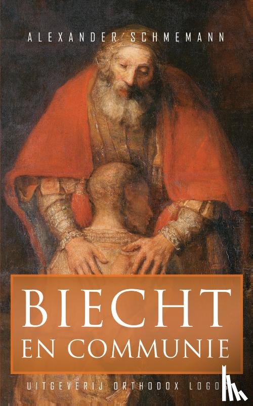 Schmemann, Alexander - Biecht en communie
