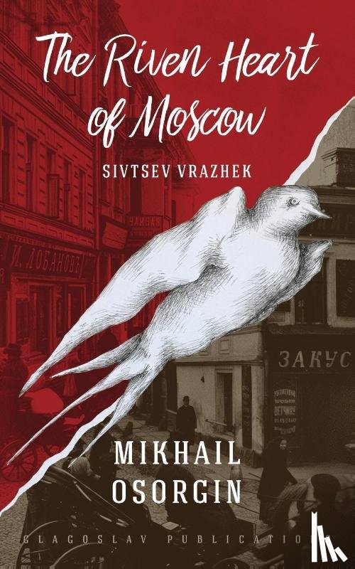 Osorgin, Mikhail - The Riven Heart of Moscow