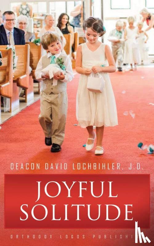 Lochbihler, J.D., Deacon David - Joyful Solitude