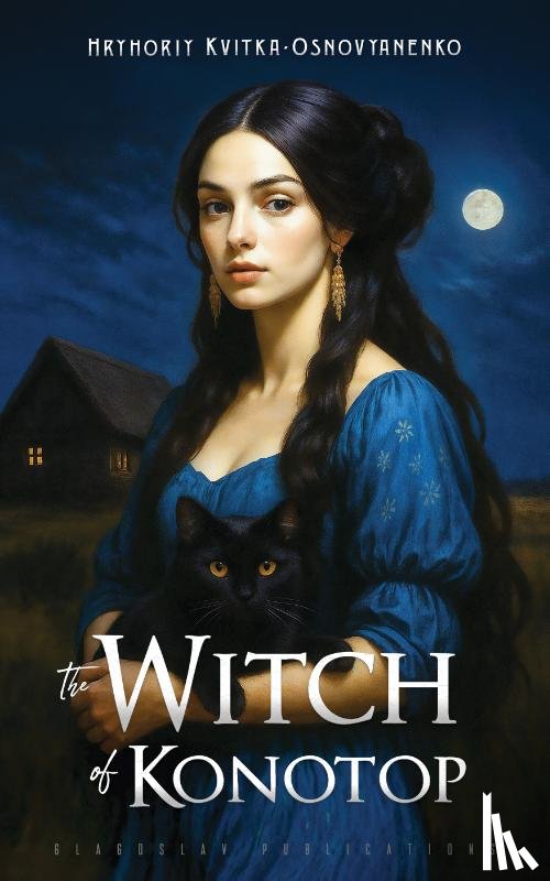 Kvitka-Osnovyanenko, Hryhoriy - The Witch of Konotop