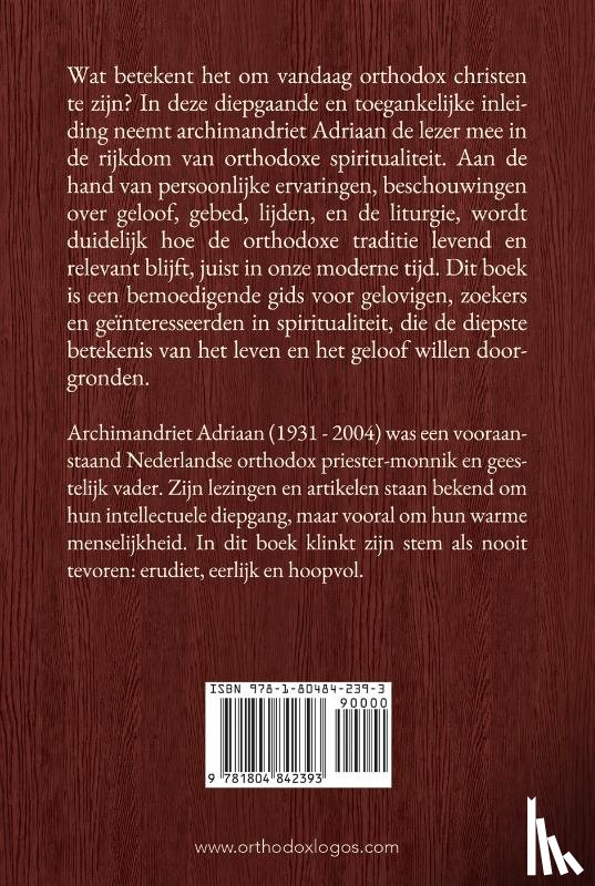 Adriaan, Archimandriet - Orthodoxe spiritualiteit