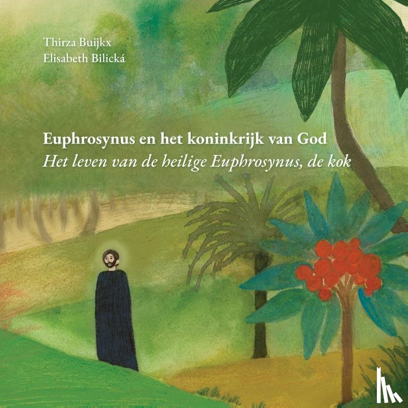Buijkx, Thirza - Eufrosynus en het koninkrijk van God