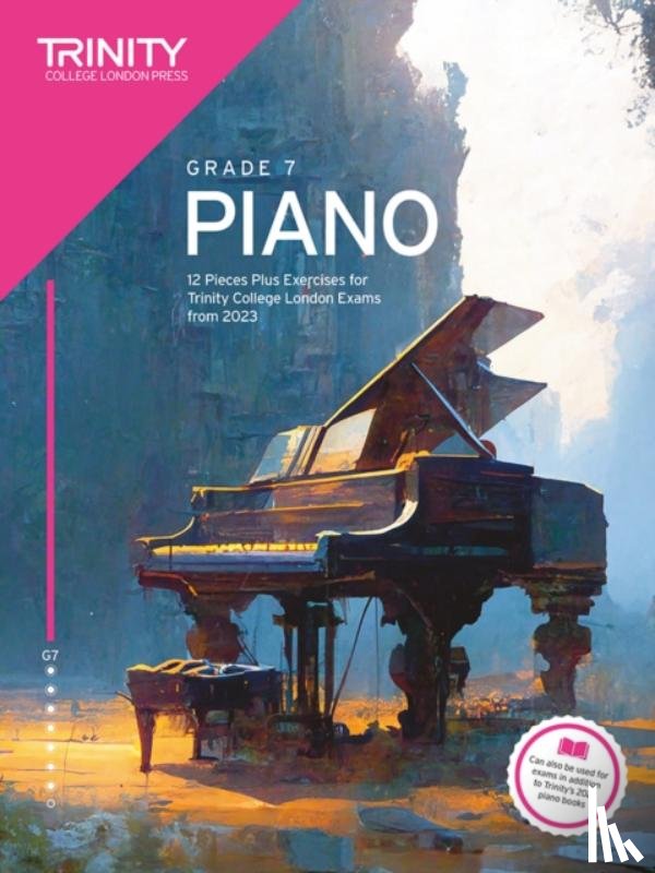 College London, Trinity - Trinity College London Piano Exam Pieces Plus Exercises from 2023: Grade 7