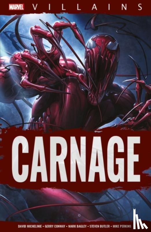 Michelinie, David, Conway, Gerry - Marvel Villains: Carnage