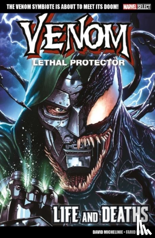 Michelinie, David - Marvel Select Venom: Lethal Protector - Life and Deaths