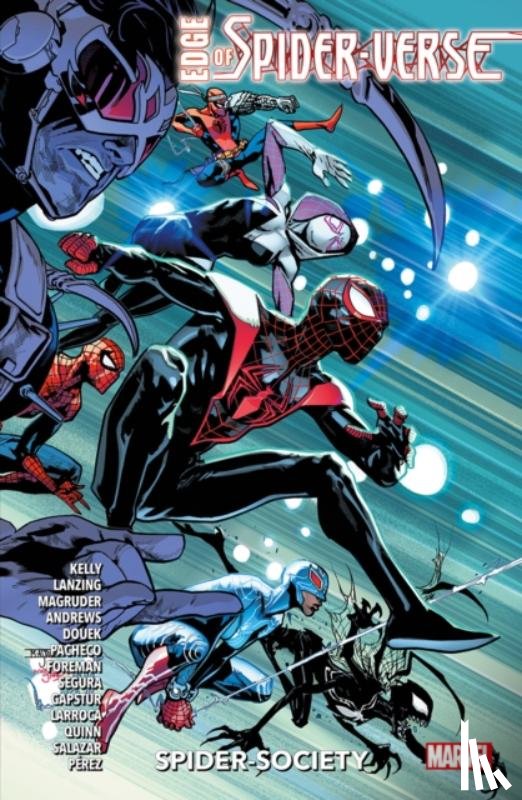 Kelly, Collin, Lanzing, Jackson, Andrews, Kaare - Edge of Spider-Verse: Spider-Society