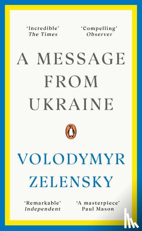Zelensky, Volodymyr - A Message from Ukraine