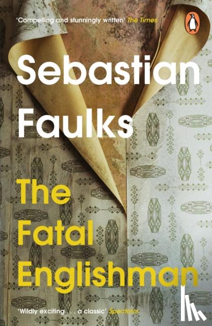 Faulks, Sebastian - The Fatal Englishman