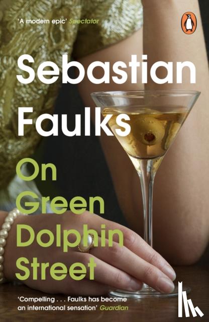 Faulks, Sebastian - On Green Dolphin Street